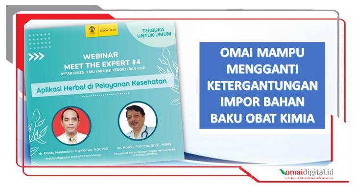 OMAI Mampu Mengganti Ketergantungan Impor Bahan Baku Obat OMAI Mampu Mengganti Ketergantungan Impor Bahan Baku Obat
